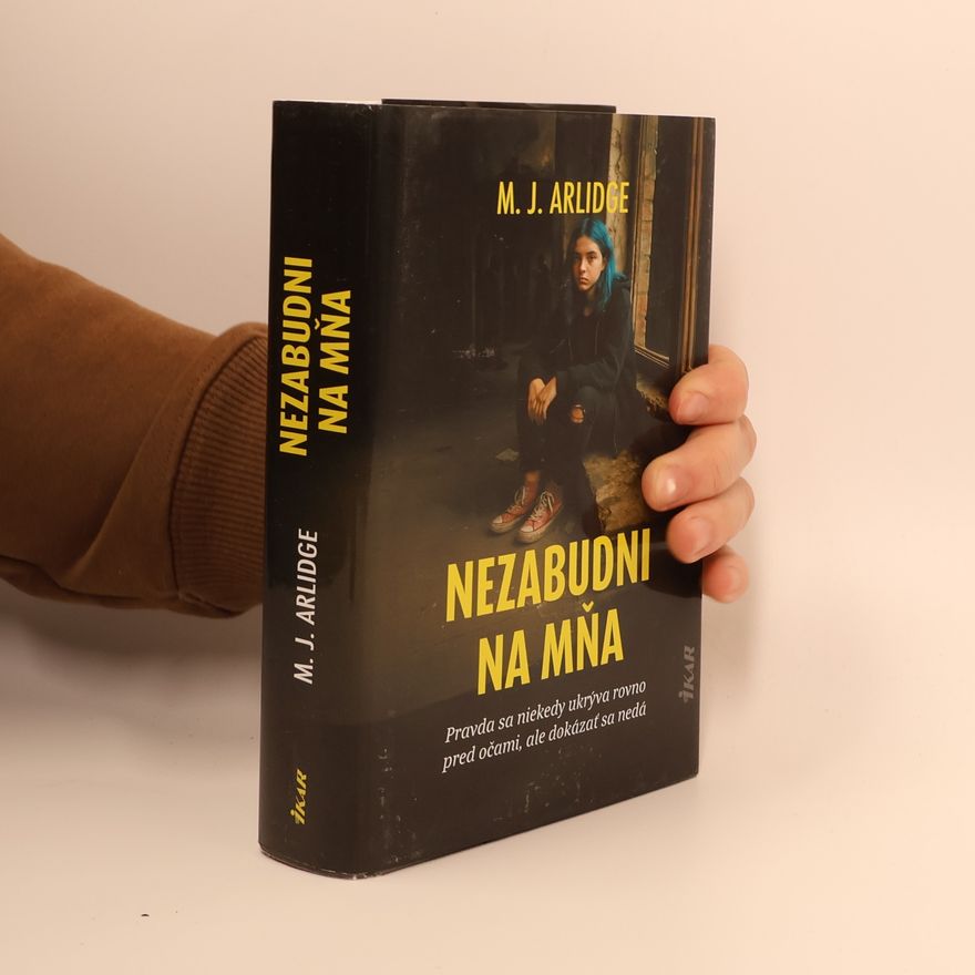 M. J. Arlidge Nezabudni na mňa