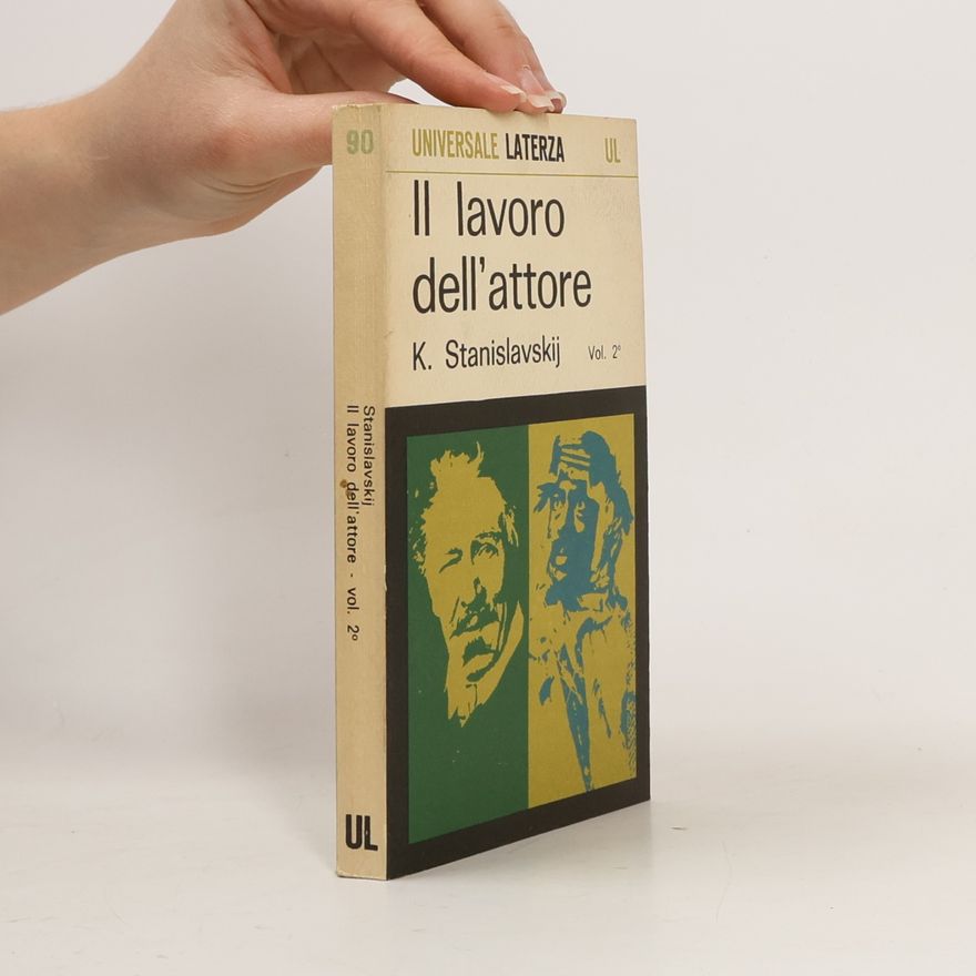 K. S. Stanislavskij Il lavoro dell'attore 2