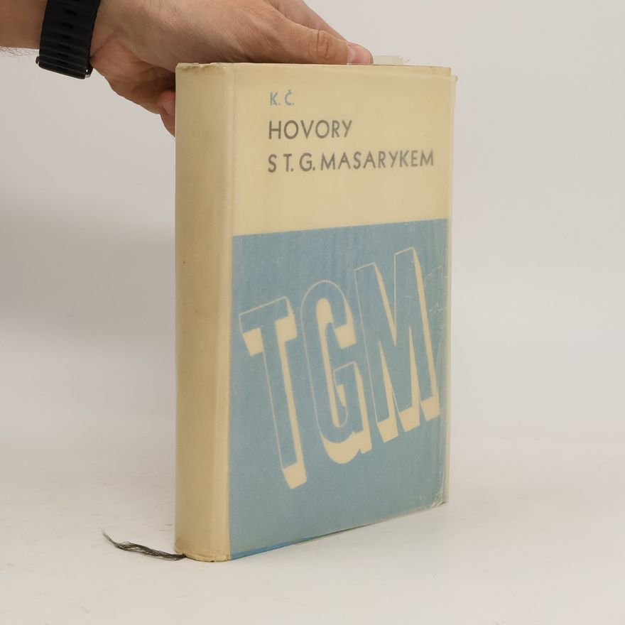 Karel Čapek Hovory s T. G. Masarykem