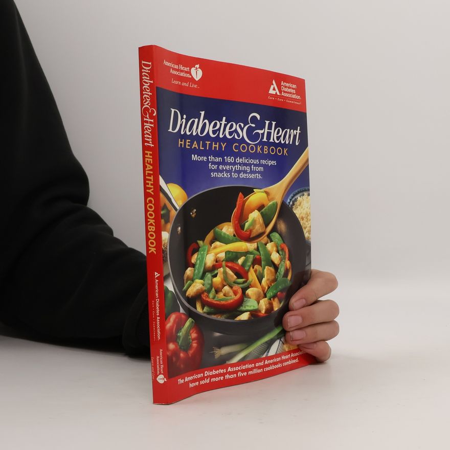 American Heart Association Diabetes and Heart Healthy Cookbook
