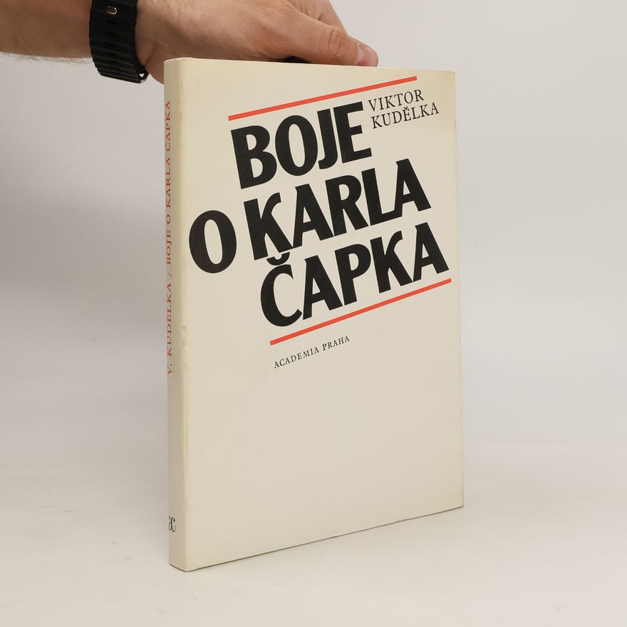 Viktor Kudělka Boje o Karla Čapka