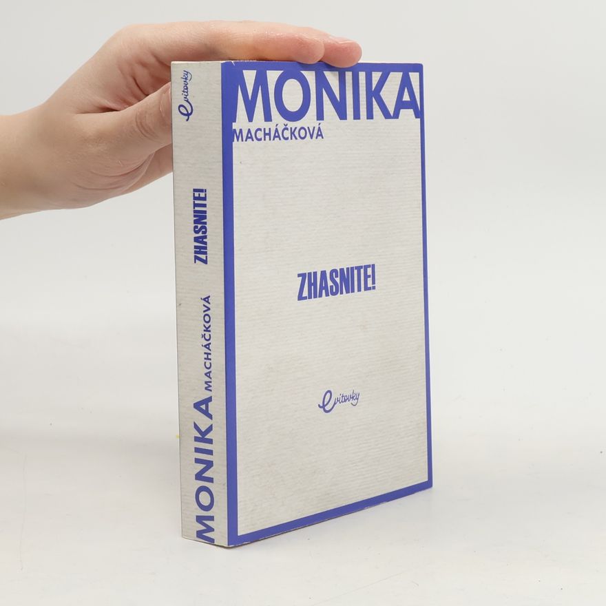 Monika Macháčková Zhasnite!