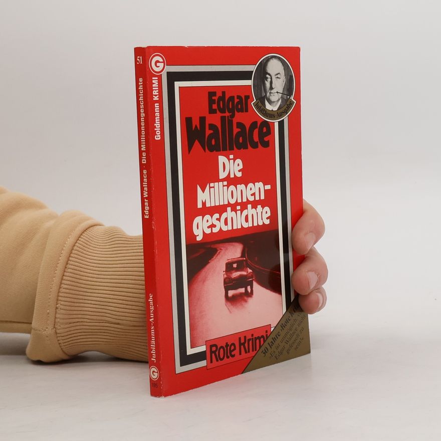 Edgar Wallace Die Millionengeschichte