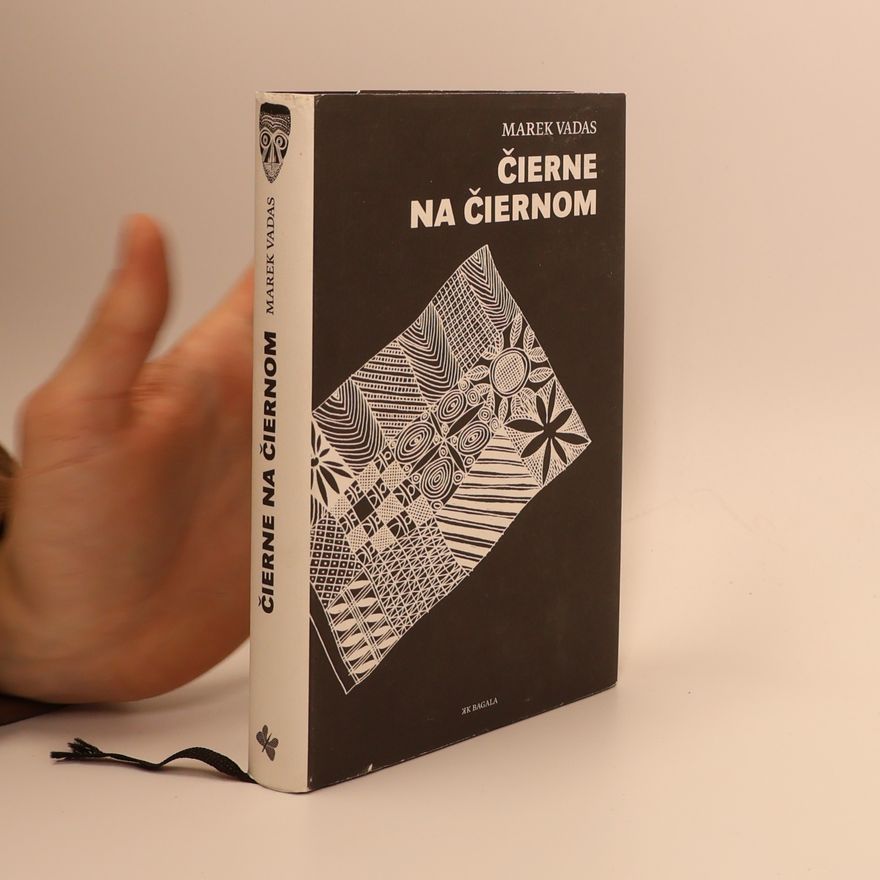 Marek Vadas Čierne na čiernom