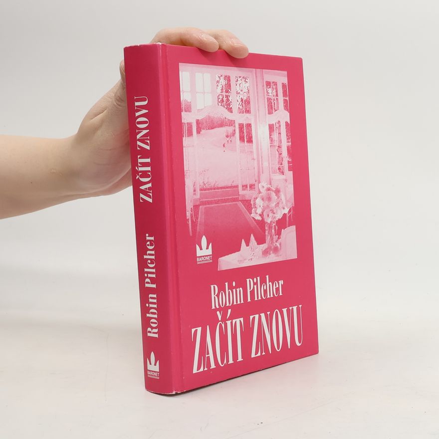Robin Pilcher Začít znovu