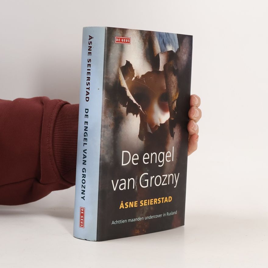Åsne Seierstad De engel van Grozny