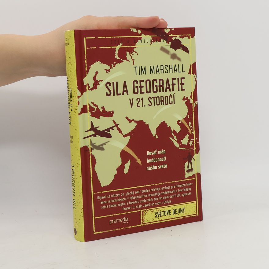 Tim Marshall Sila geografie v 21. storočí