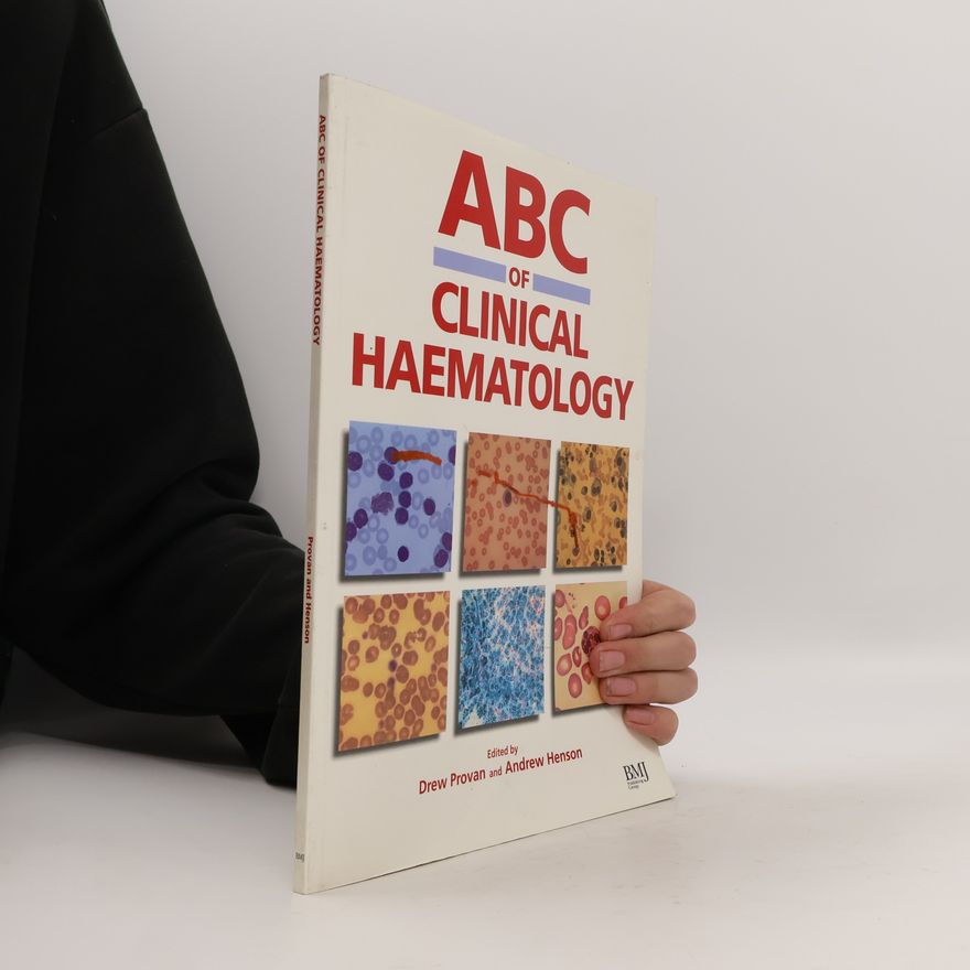 Andrew Henson ABC of Clinical Haematology