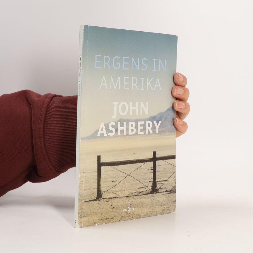 John Lawrence Ashbery Ergens in Amerika / druk 1