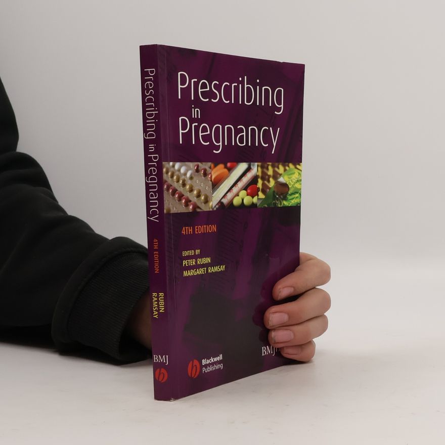 Peter Charles Rubin Prescribing in Pregnancy
