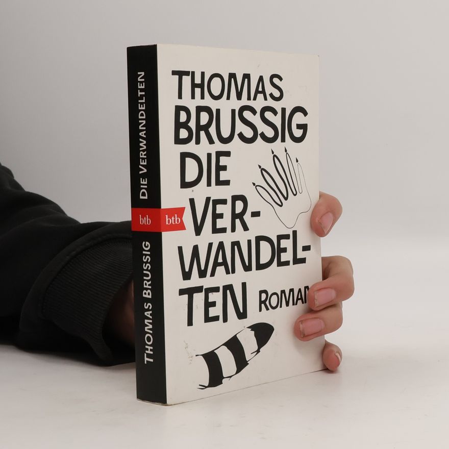 Thomas Brussig Die Verwandelten