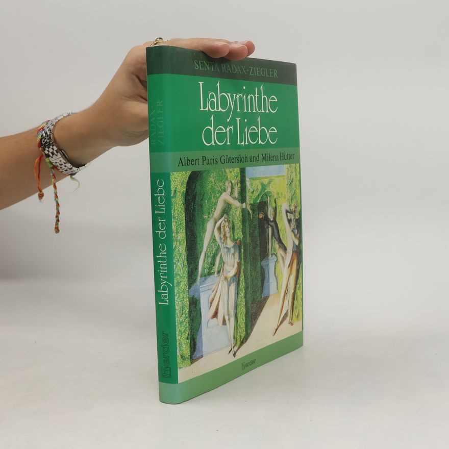 Senta Ziegler Labyrinthe der Liebe