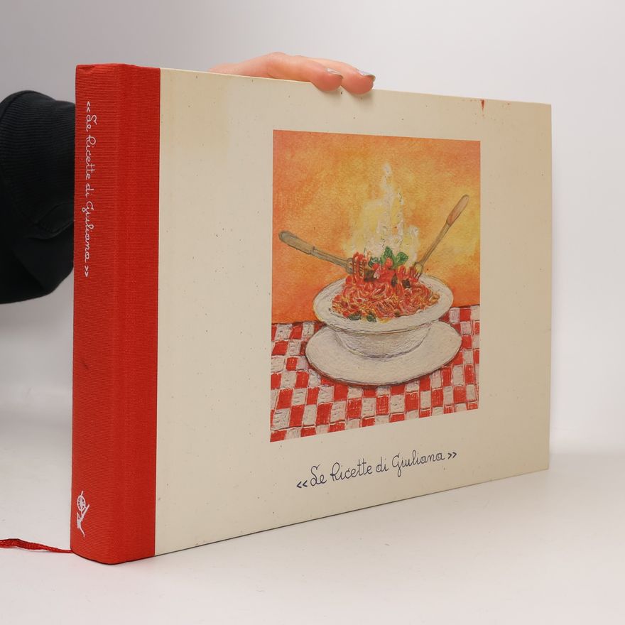 Giuliana Lo Franco "Le ricette di Giuliana ..."