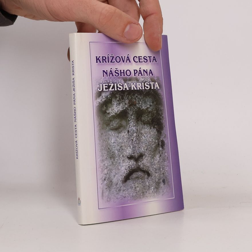 Vincent Malý Krízová cesta nášho Pána Ježiša Krista