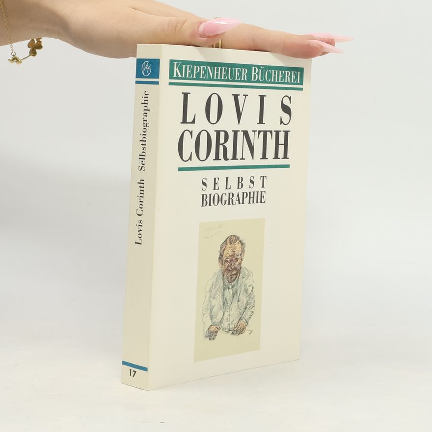 Lovis Corinth Selbstbiographie