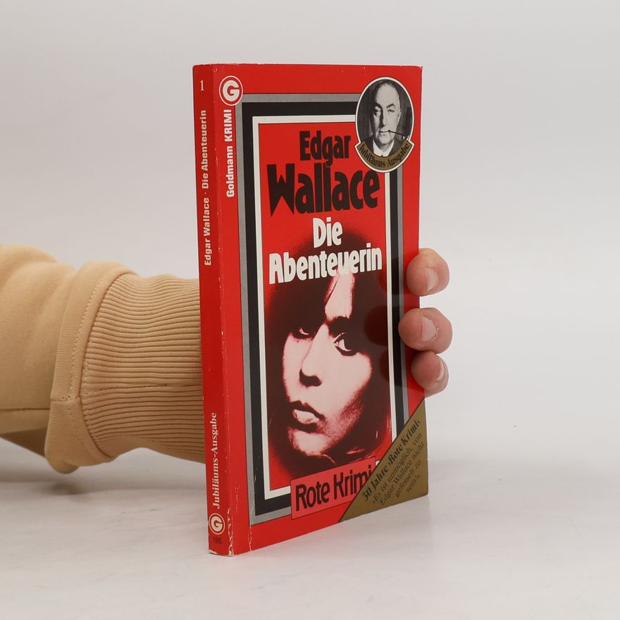 Edgar Wallace Die Abenteuerin