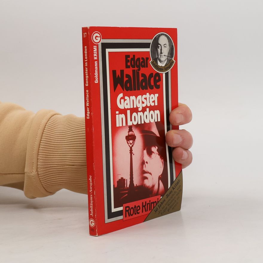 Edgar Wallace Gangster in London