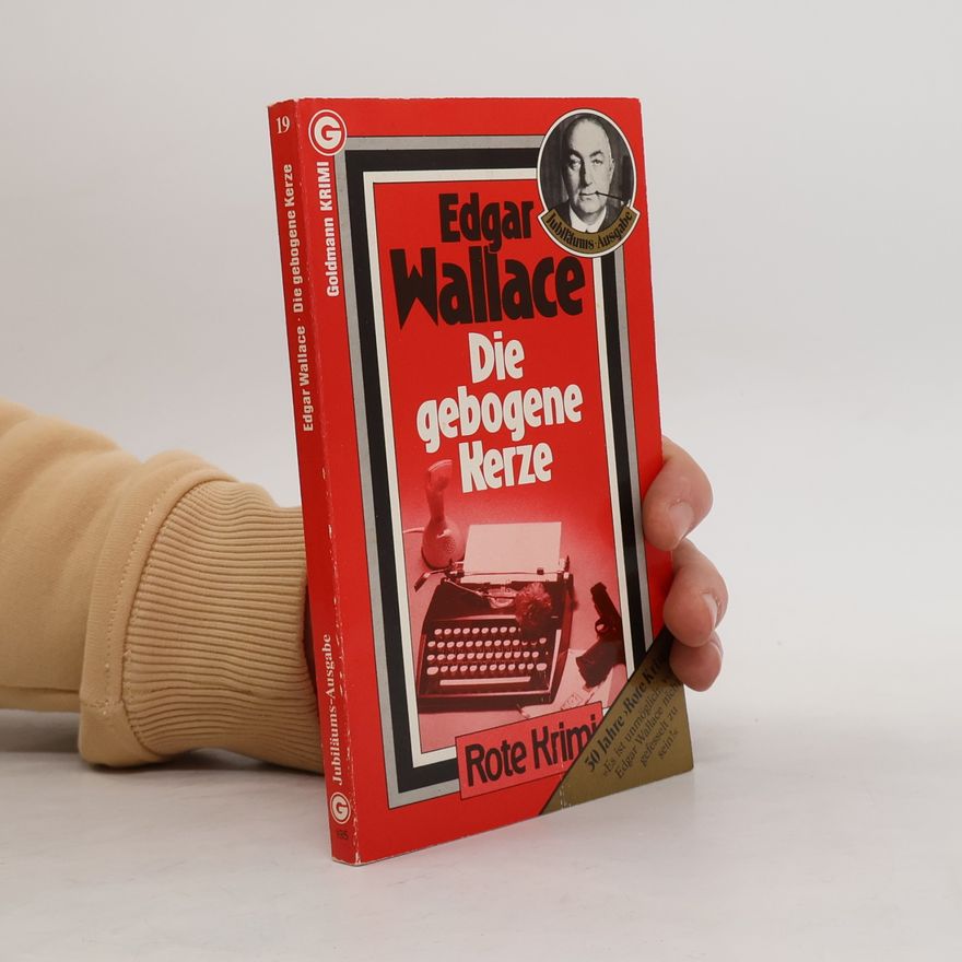 Edgar Wallace Die gebogene Kerze