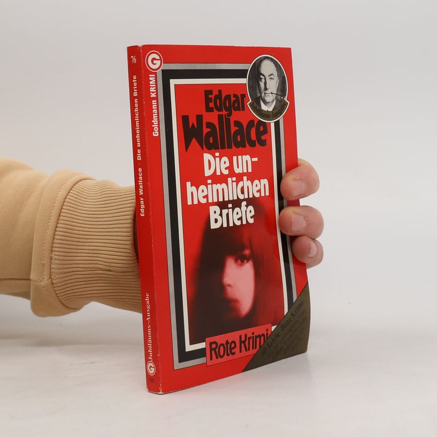 Edgar Wallace Die un-heimlichen Briefe