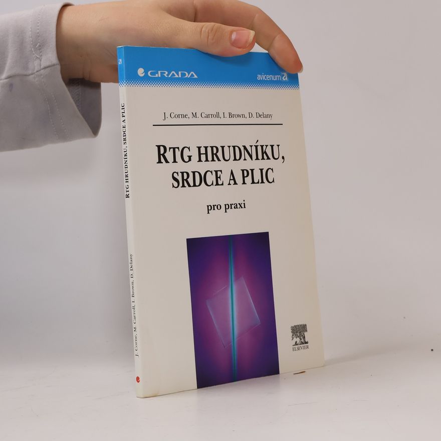 D. Delany RTG hrudníku, srdce a plic pro praxi