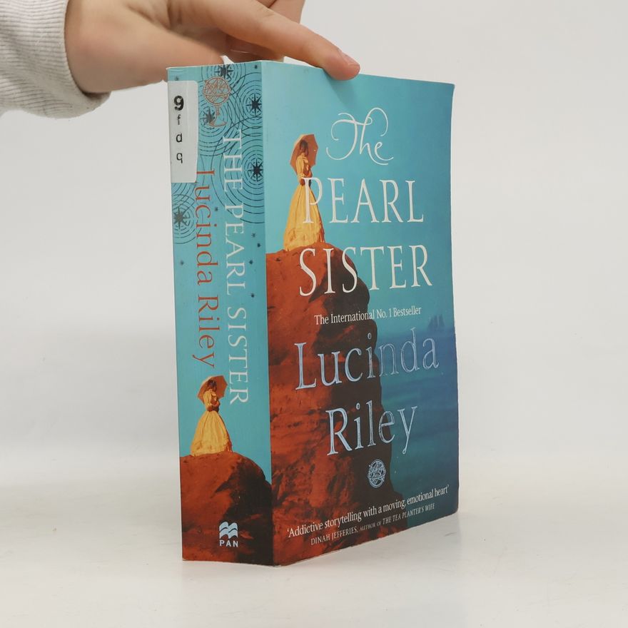 Lucinda Riley The pearl sister : CeCe's story