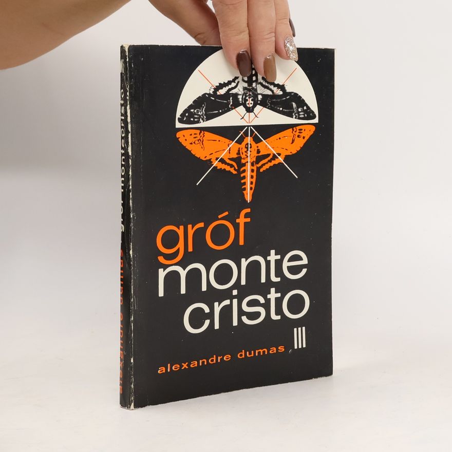 Alexandre Dumas der Ältere Gróf Montecristo III.