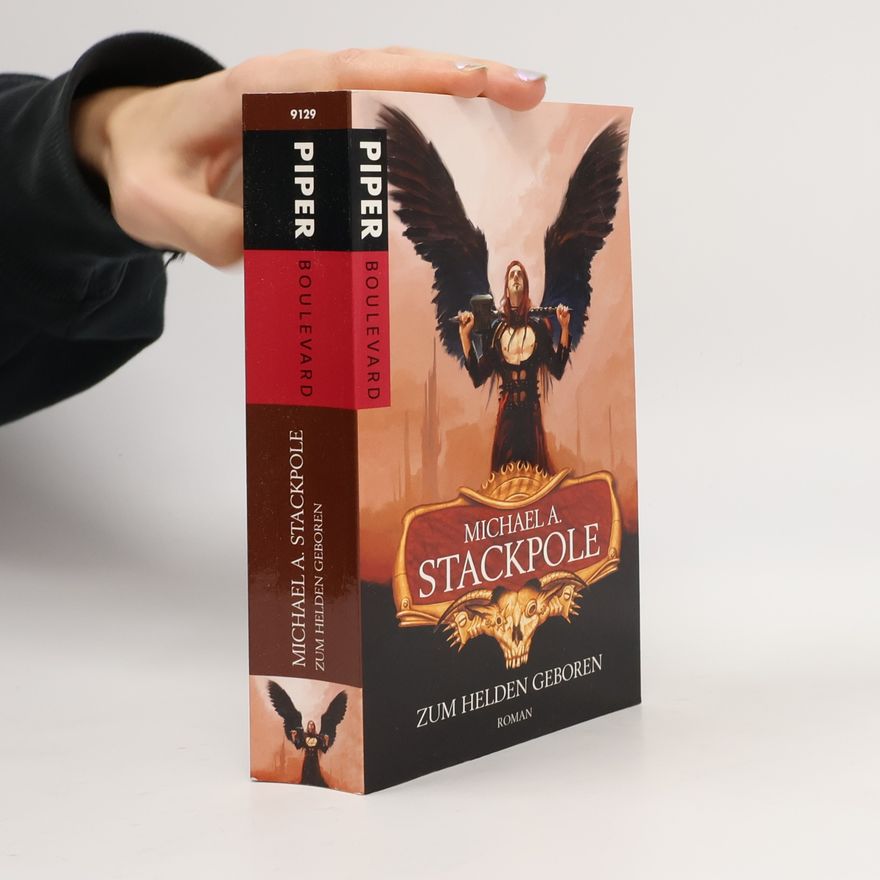 Michael A. Stackpole Zum Helden geboren. Roman