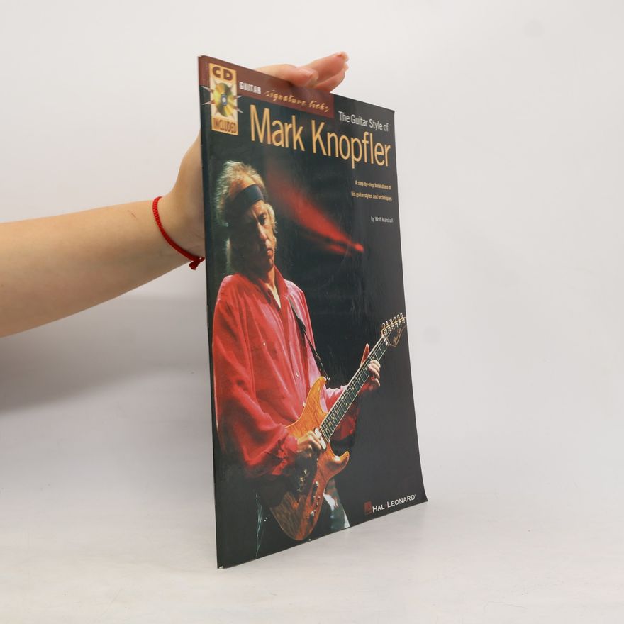 Mark Knopfler Guitar Signature Licks: The Guitar Style of Mark Knopfler