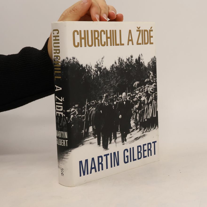 Martin Gilbert Churchill a Židé