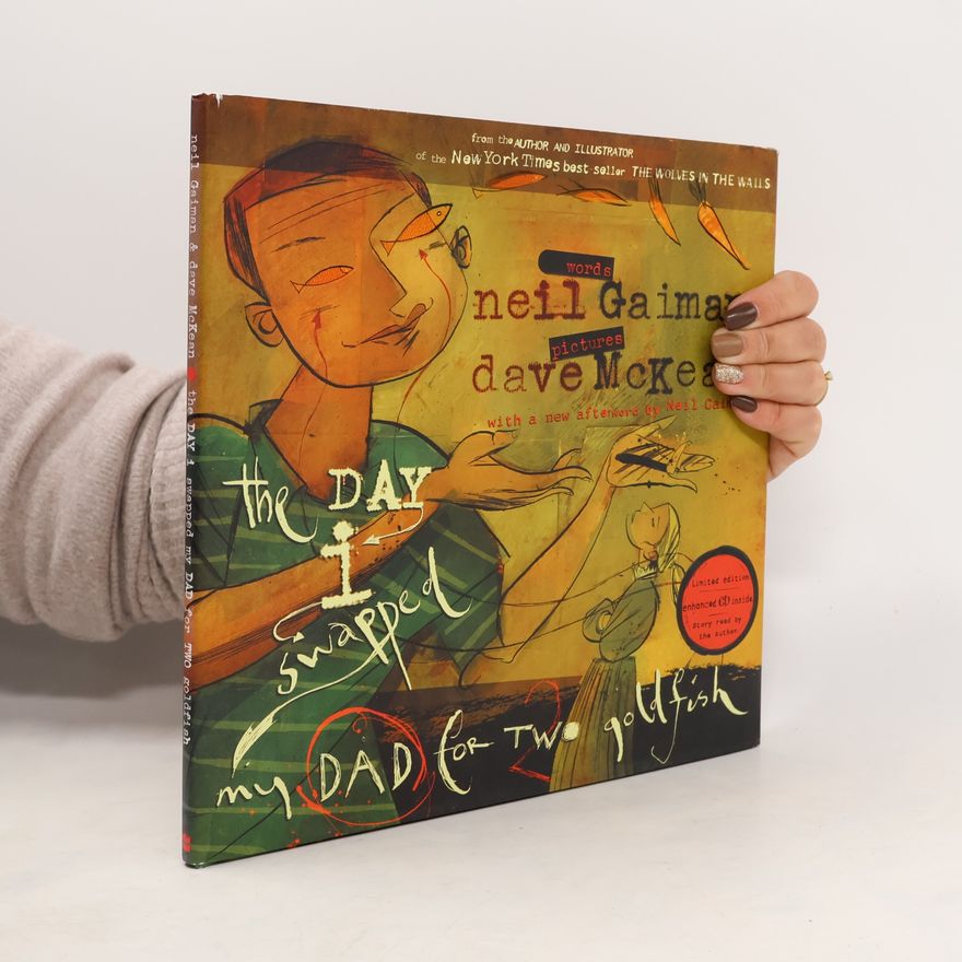 Dave McKean The Day I Swapped My Dad for Two Goldfish - Limited Edition