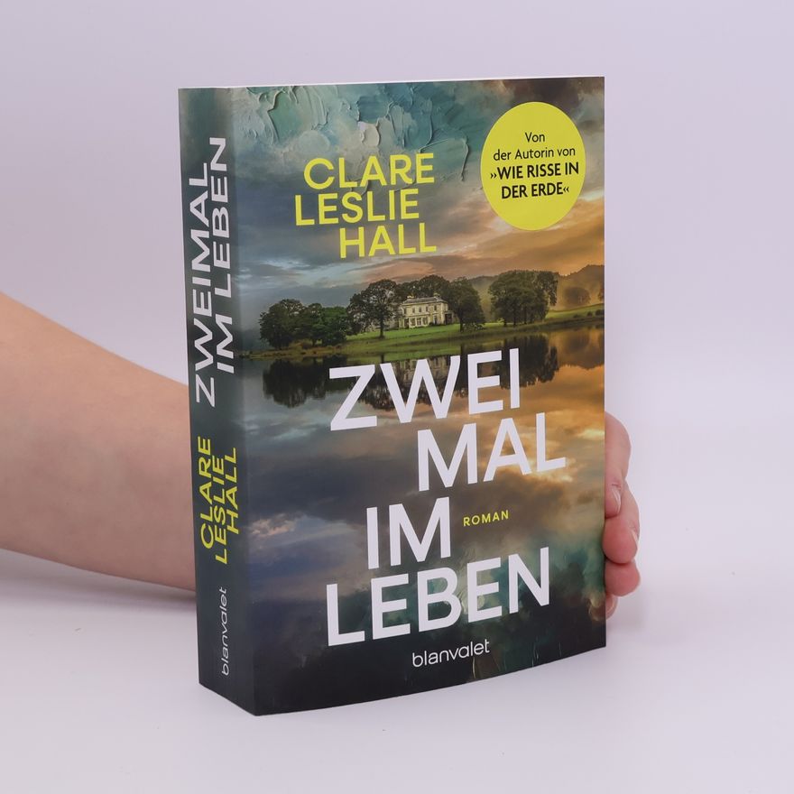 Clare Leslie Hall Zweimal im Leben