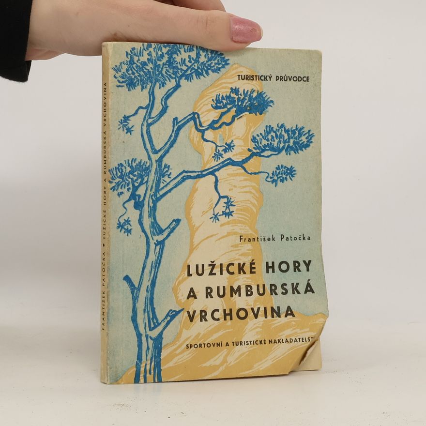 František Patočka Lužické hory a rumburská vrchovina. Turistický průvodce