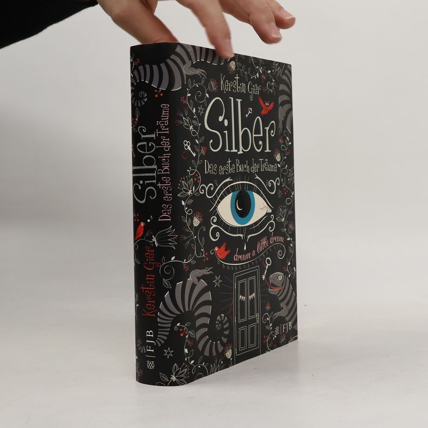 Kerstin Gier Silber. Das erste Buch der Träume