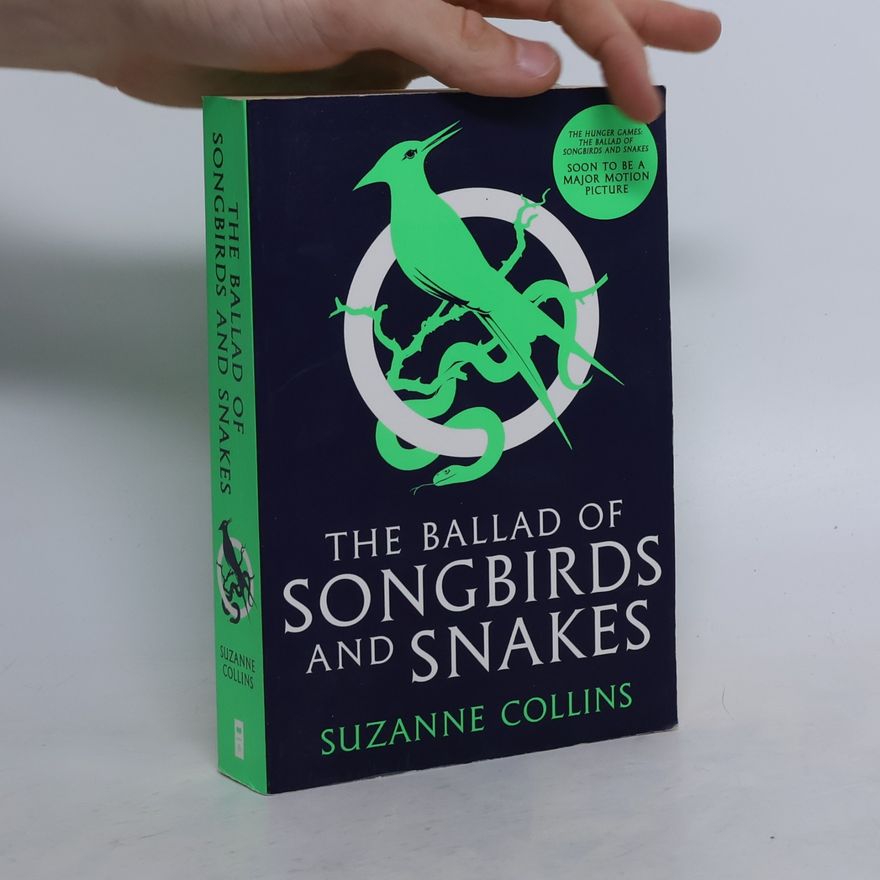 Suzanne Collins The Ballad of Songbirds and Snakes