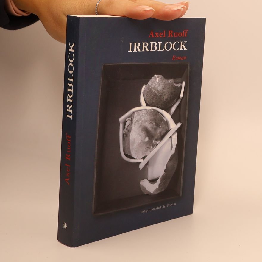 Axel Ruoff Irrblock