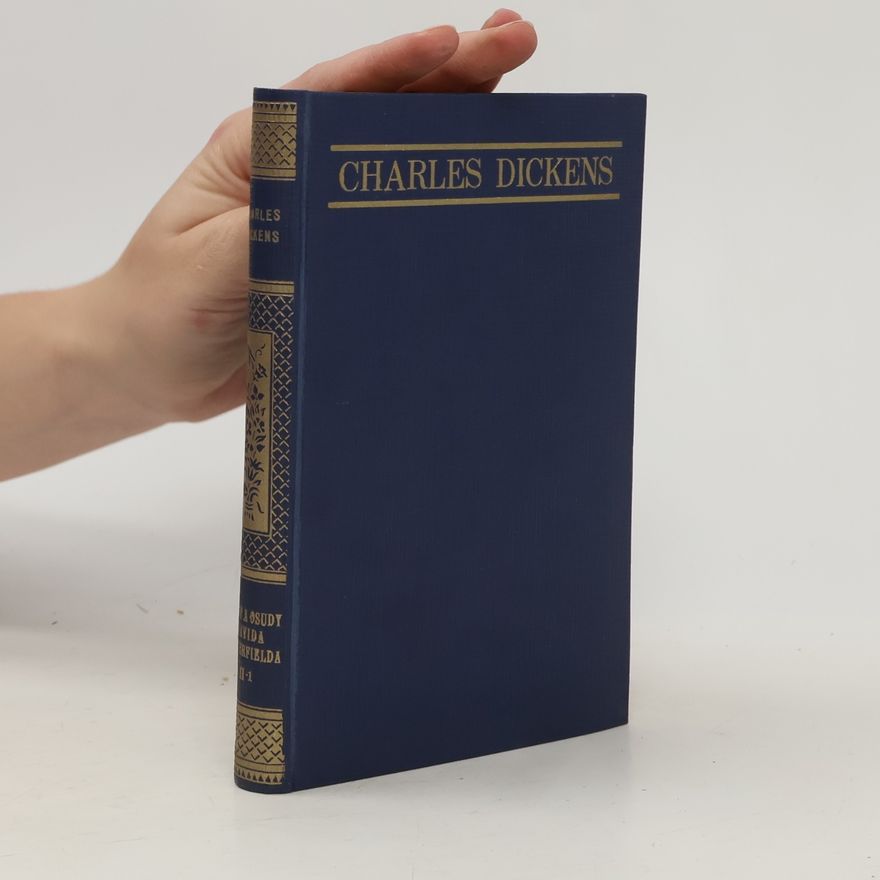 Charles Dickens Život a osudy Davida Copperfielda. Kniha II. Díl I.