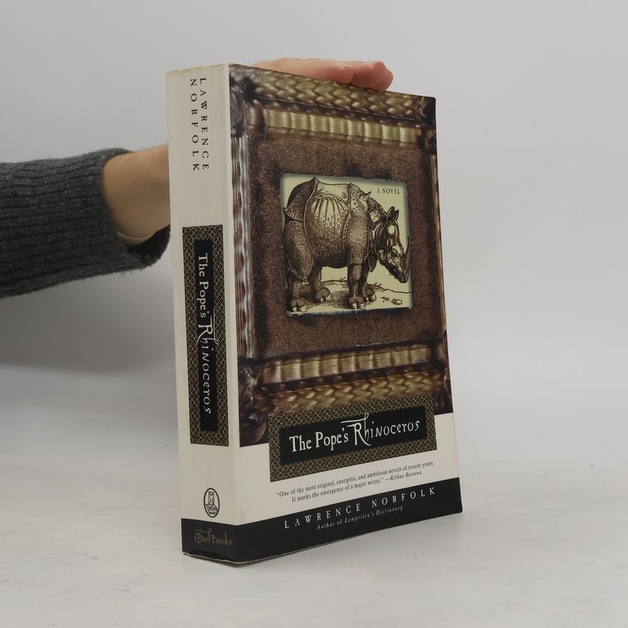 Lawrence Norfolk The Pope's Rhinoceros