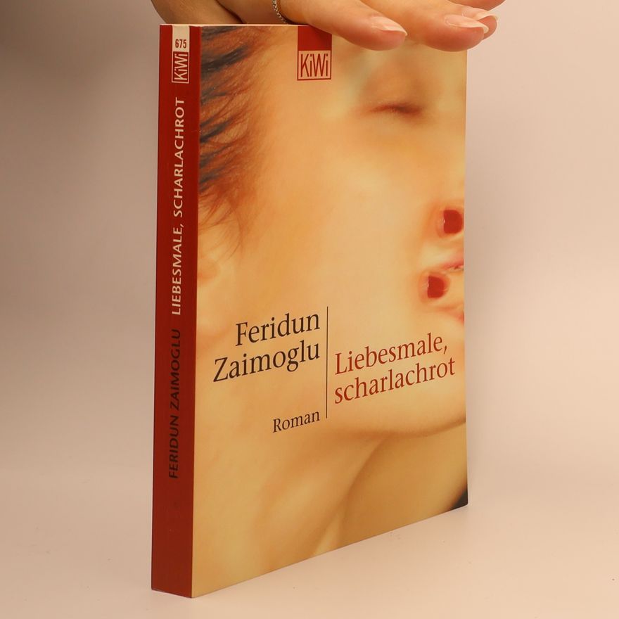Feridun Zaimoglu Liebesmale, scharlachrot