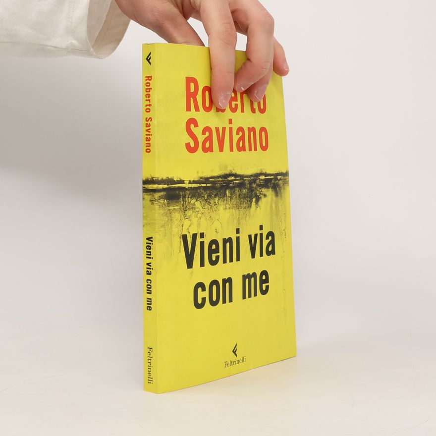 Roberto Saviano Vieni via con me