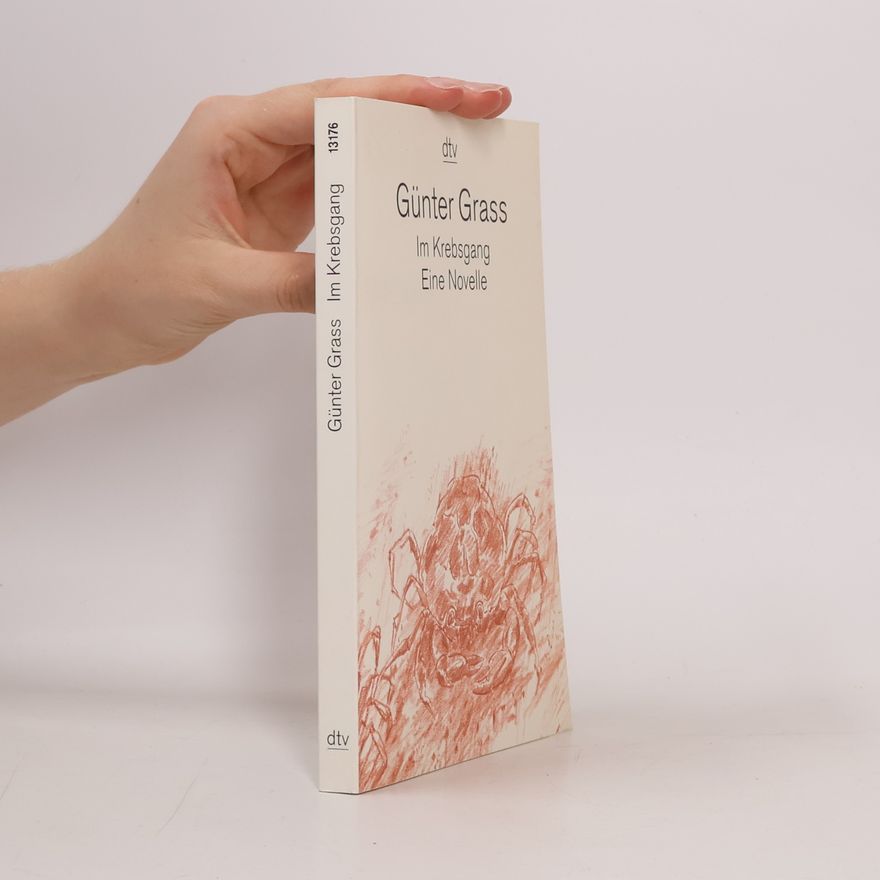 Günter Grass Im Krebsgang : eine Novelle