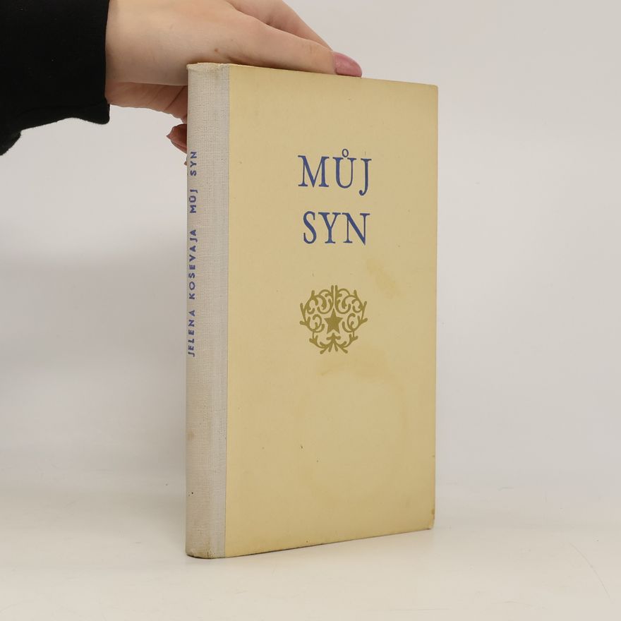Jelena Koševaja Můj syn Olej Koševoj