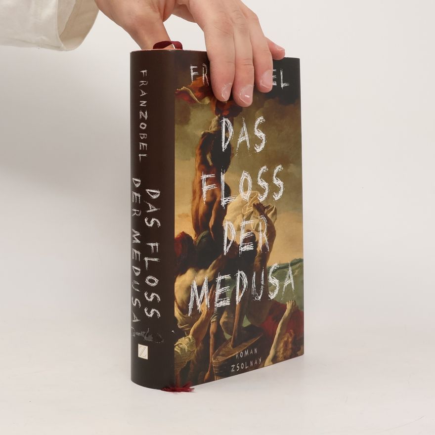 Franzobel Das Floss der Medusa