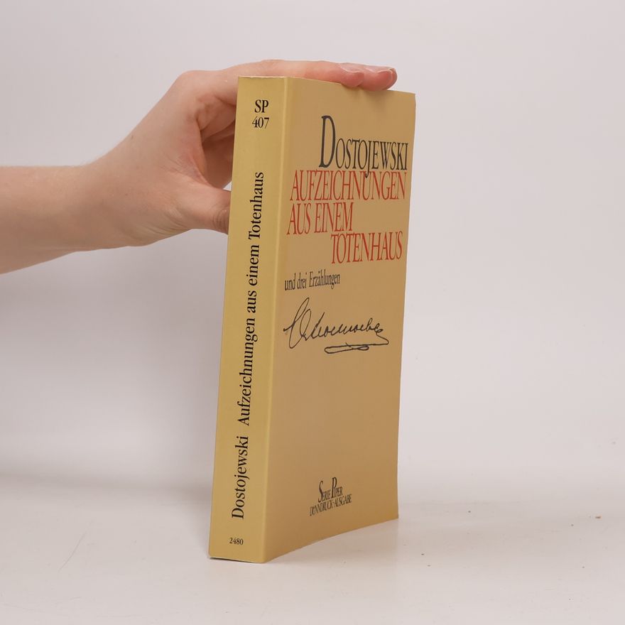 Fyodor Mikhailovich Dostoevsky Serie Piper - 407: Aufzeichnungen aus einem Totenhaus und drei Erzählungen - Donndruck-Ausgabe