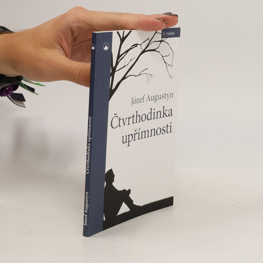 Józef Augustyn Čtvrthodinka upřímnosti