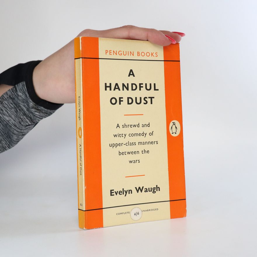 Evelyn Waugh A Handful of Dust