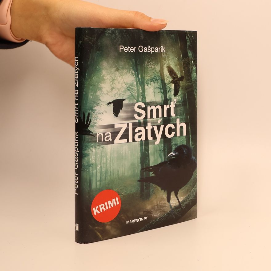 Peter Gašparík Smrť na Zlatých