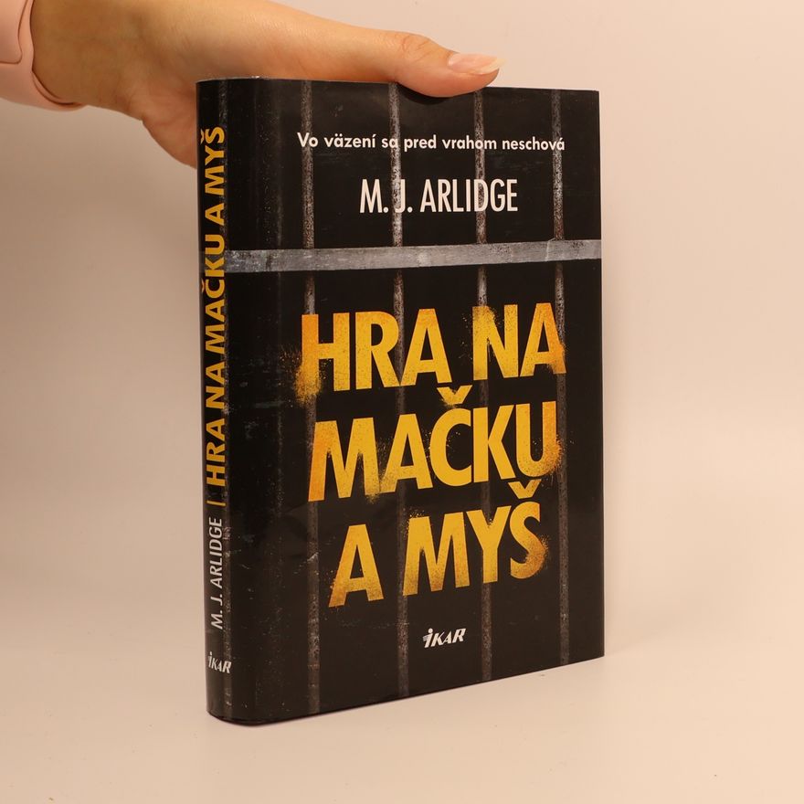 M. J. Arlidge Hra na mačku a myš