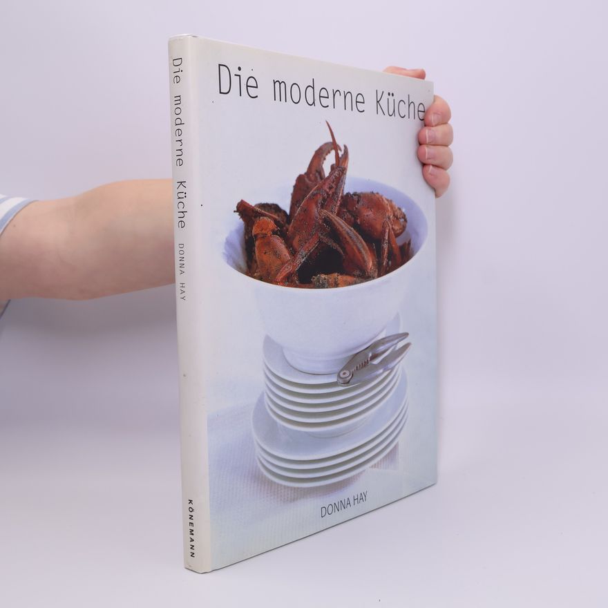 Donna Hay Die moderne Küche