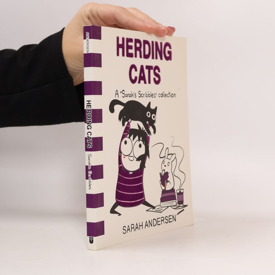 Sarah Sarah C. Andersen Herding cats