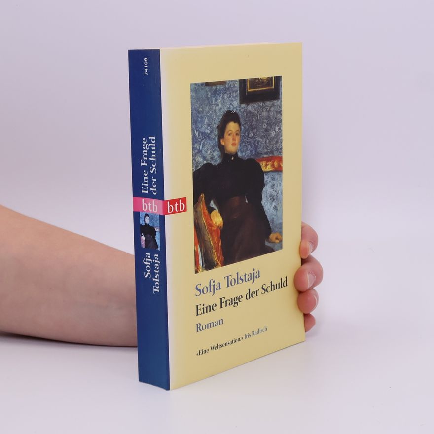 Sofʹja Andreevna Tolstaja Eine Frage der Schuld